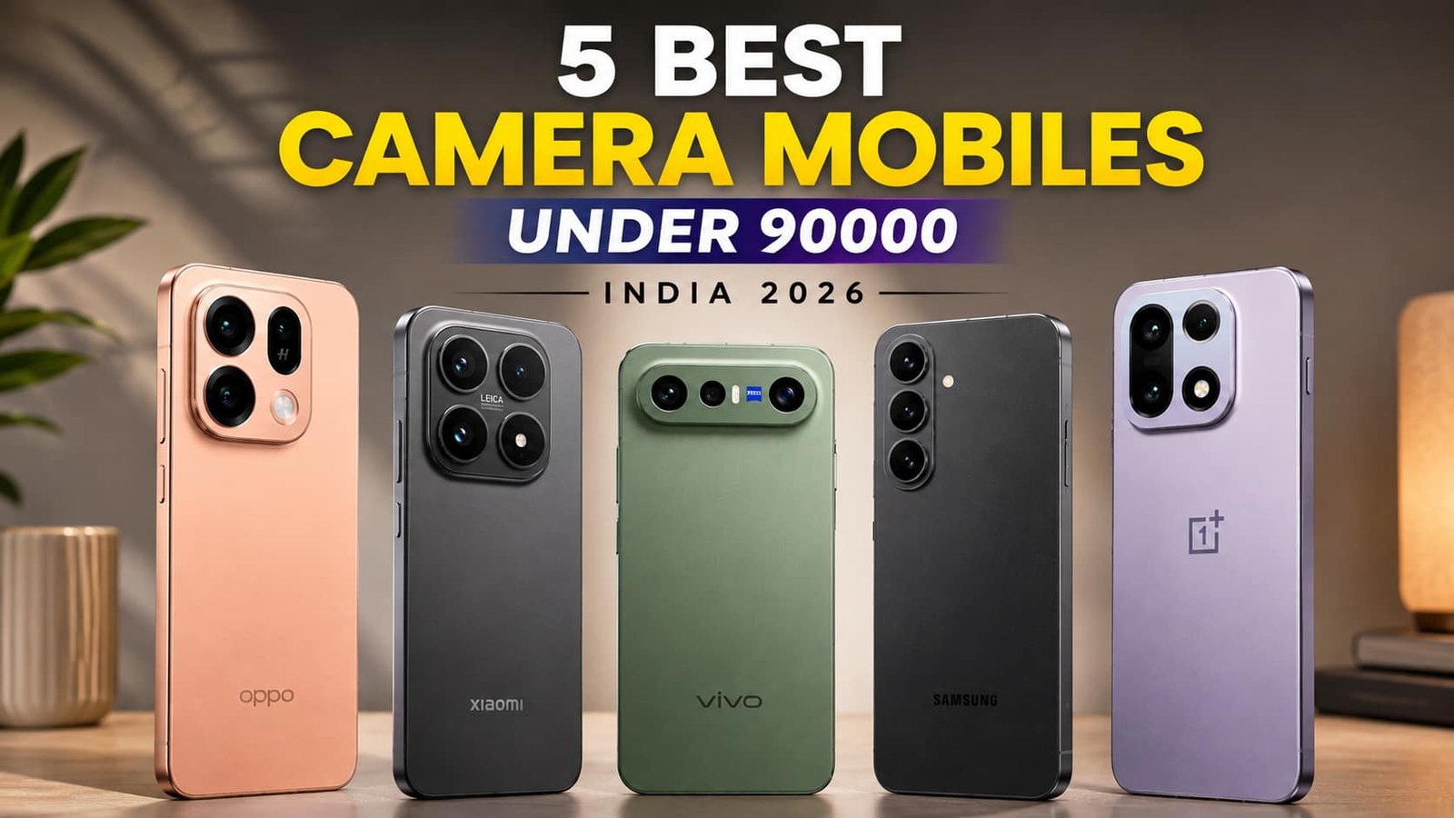 Best Camera Mobiles Under 90000 in India