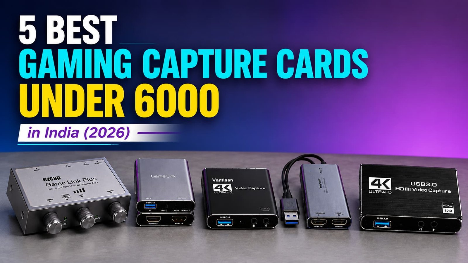 Best Gaming Capture Cards Under 6000 in India