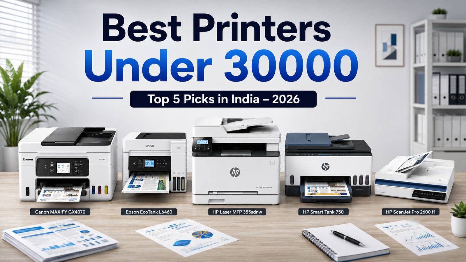 Best Printers Under 30000 in India