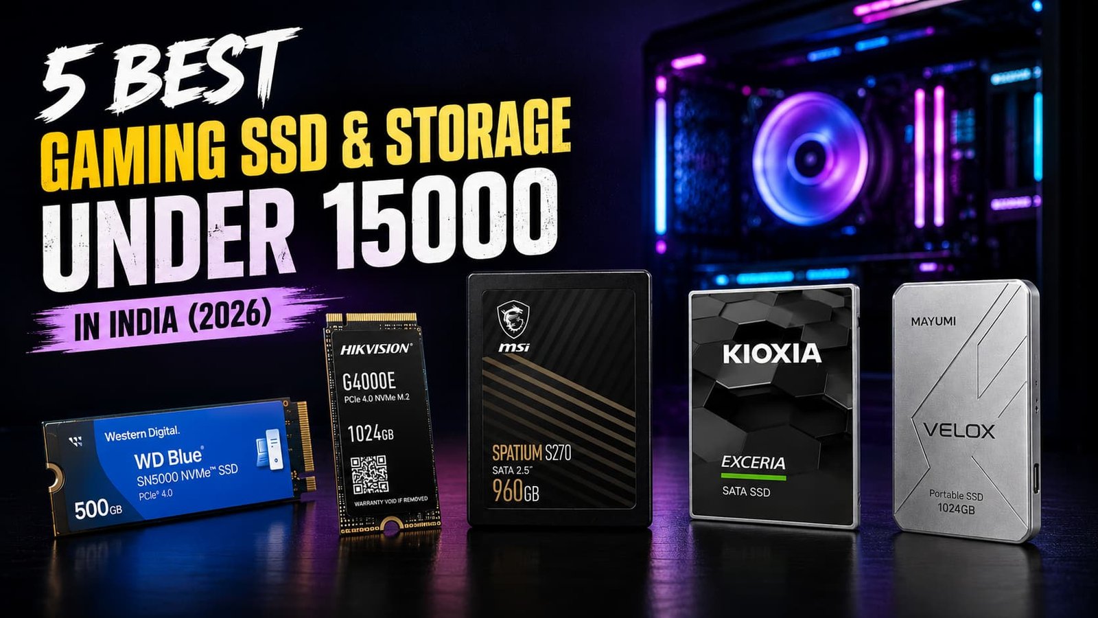 Best Gaming SSD Under 15000